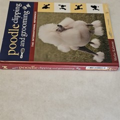 Poodle Clipping and Grooming International Reference Kalstone HC 3rd Edition