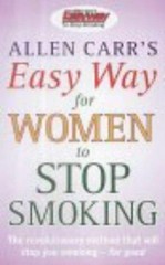 Allen Carr’s Easy Way for Women to Stop Smoking by Carr, Allen