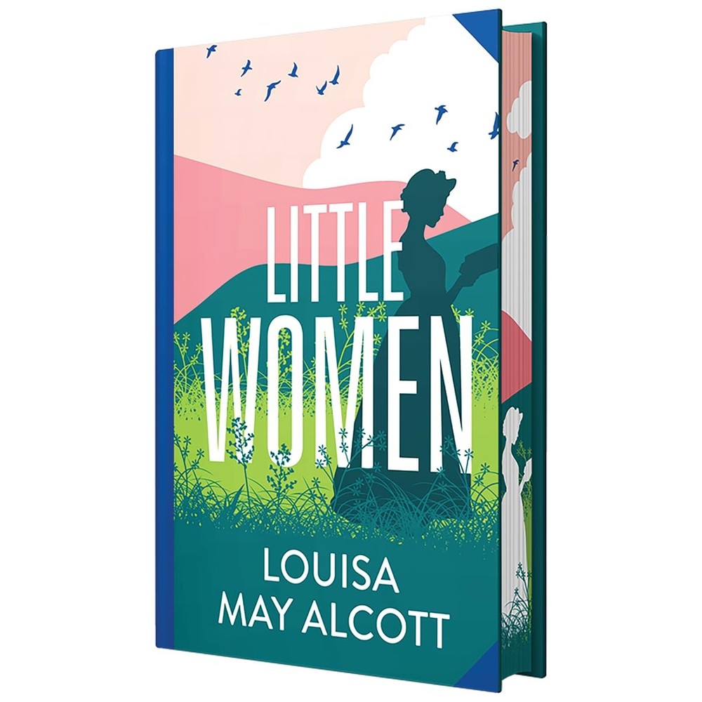 Little Women by Louisa May Alcott : Wilco Classics Sprayed Edge Hardback Edition