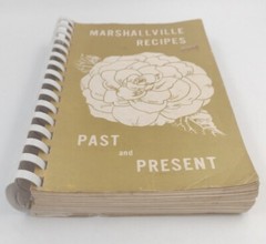 Marshallville Recipes Past And Present Paperback 367 Pages Copyright 1984