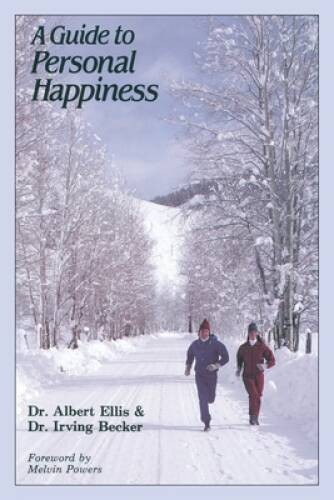 A Guide to Personal Happiness – Paperback By Ellis, Dr. Albert – VERY GOOD