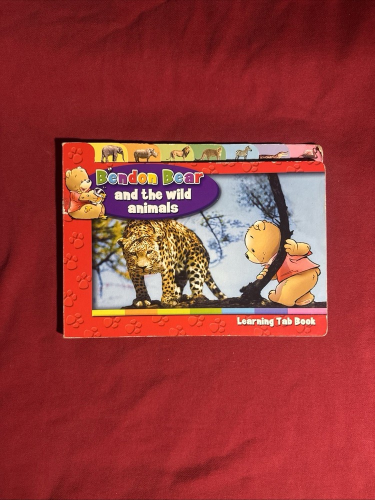 Bendon Bear and the Wild Animals (A Learning Tab Book)