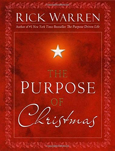 The Purpose of Christmas by Warren, Rick