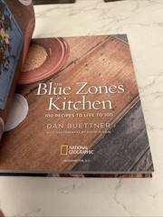 Blue Zones Kitchen : 100 Recipes to Live To 100 by Dan Buettner (2019,…