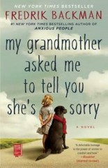 My Grandmother Asked Me to Tell You She’s Sorry – Paperback – GOOD
