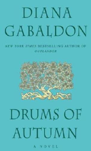 Drums of Autumn – Mass Market Paperback By Gabaldon, Diana – ACCEPTABLE