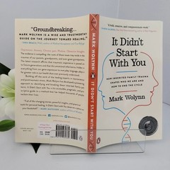 It Didn’t Start with You : How Inherited Family Trauma Shapes Who We Are and How