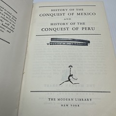 History of the Conquest of Mexico & Peru William H. Prescott HC Modern Library