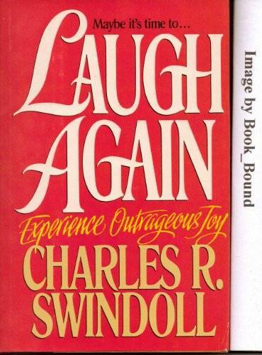 Laugh Again – Hardcover By Swindoll, Charles R. – GOOD