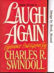 Laugh Again – Hardcover By Swindoll, Charles R. – GOOD