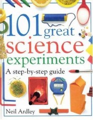 101 GREAT SCIENCE EXPERIMENTS – Hardcover By Ardley, Neil – GOOD