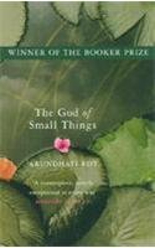 The God of Small Things Arundhati Roy
