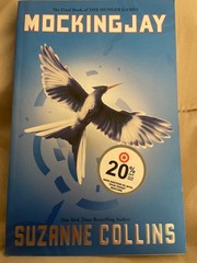 Mockingjay (Hunger Games, Book Three) by Suzanne Collins (2014, Trade Paperback)
