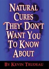 Natural Cures They Don’t Want You to Know about by Trudeau, Kevin