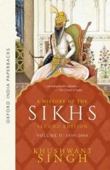 A HISTORY OF SIKHS: VOLUME 2: 1839-2004 (OXFORD INDIA By Khushwant Singh *Mint*