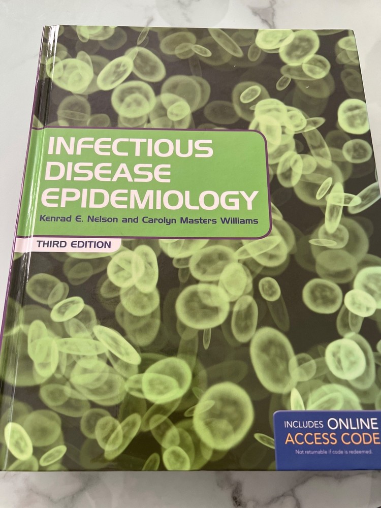 Infectious Disease Epidemiology: Theory and Practice Third Edition Like New