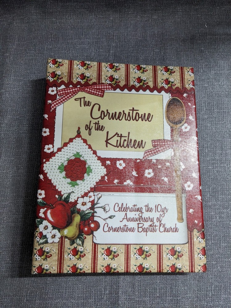 The Cornerstone of the Kitchen Cookbook Morris Press Recipes Cornerstone Baptist