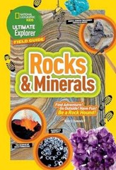 Nancy Honovich / Ultimate Explorer Field Guide Rocks and Minerals 2016