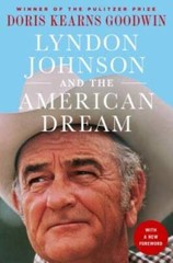 Lyndon Johnson and the American Dream: The Most Revealing Portrait o – VERY GOOD