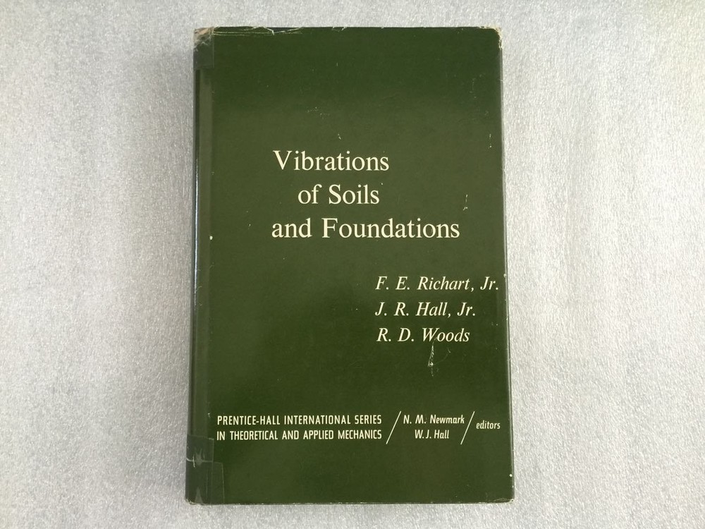 Vibrations of Soils and Foundations (Prentice-Hall International Series in T…