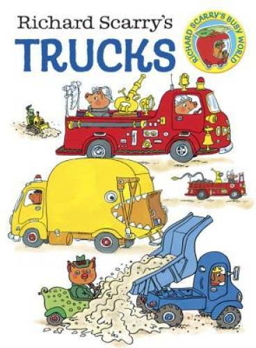 Richard Scarry’s Trucks – Board book By Scarry, Richard – GOOD