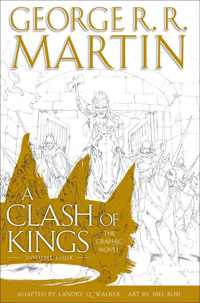 A Clash of Kings: The Graphic Novel: Volume Four (A Song of Ice and Fire Graphic
