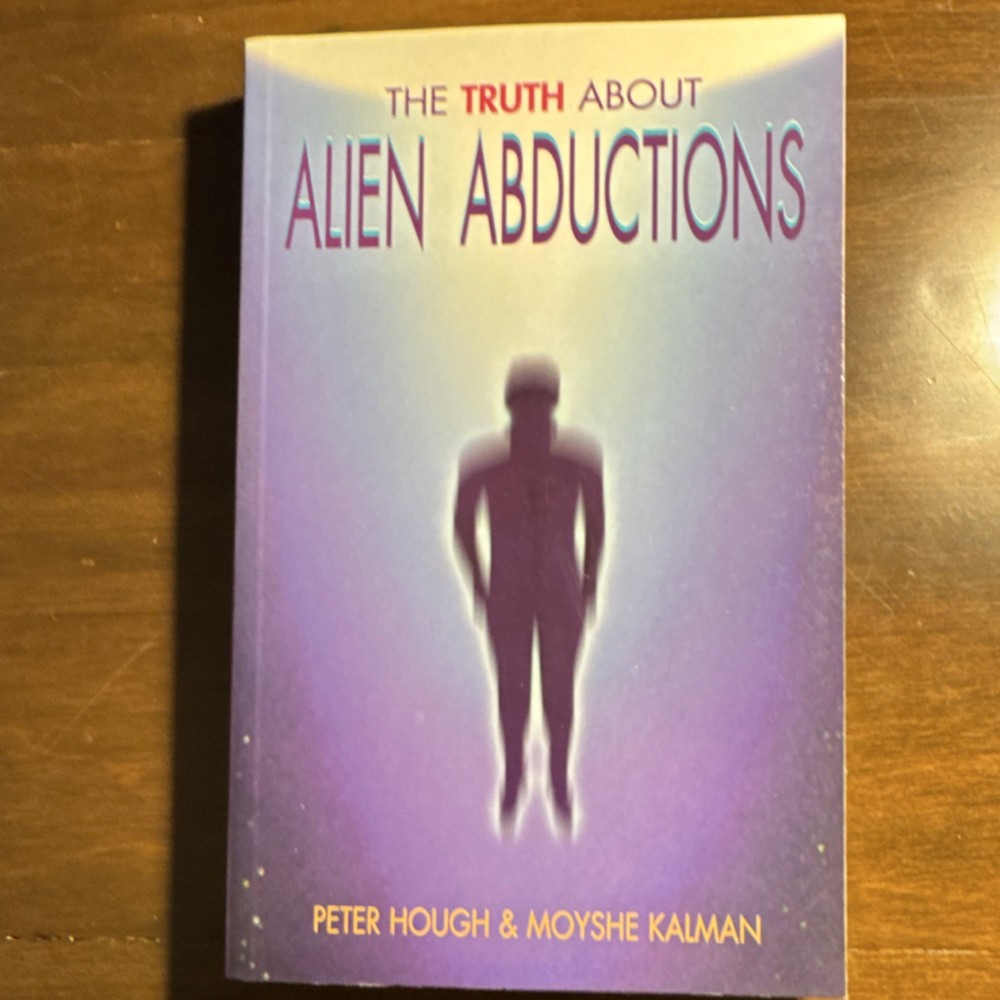 The Truth About Alien Abductions by Hough & Kalman, Paperback, Blandford, UFOs