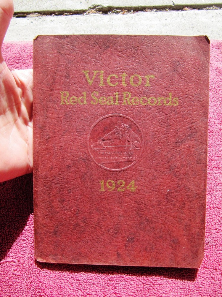 1924 VICTOR RED SEAL RECORDS Catalog A Library of Famous Voices Caruso Ponselle