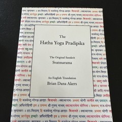 Hatha Yoga Pradipika : The Original Sanskrit and an English Translation