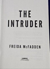The Intruder Freida McFadden 2025 First Edition Thriller Suspense Sourcebooks