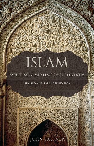 Islam: What Non-Muslims Should Know, Revise- 1506416667, Kaltner, paperback, new