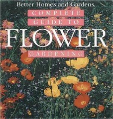 Complete Guide to Flower Gardening – Hardcover – GOOD