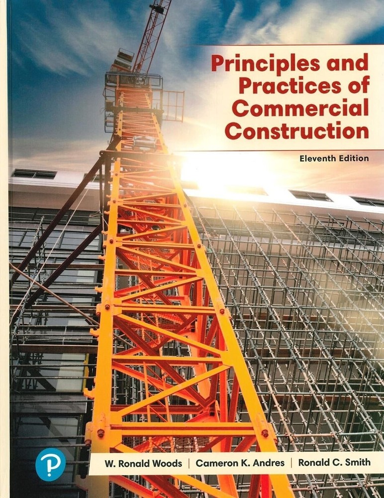 Principles and Practices of Commercial Construction 11th Edition