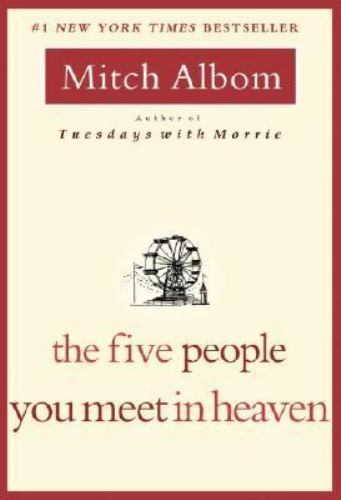 The Five People You Meet in Heaven – Paperback By Albom, Mitch – GOOD
