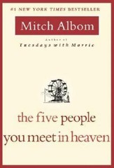 The Five People You Meet in Heaven – Paperback By Albom, Mitch – GOOD