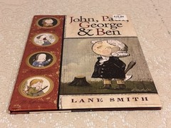 John, Paul, George & Ben by Lane Smith – 2006, Hardcover Book with DJ, BRAND NEW