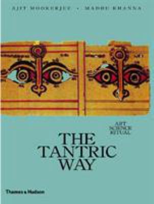 The Tantric Way by Mookerjee, Ajit