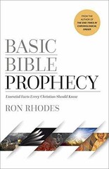Basic Bible Prophecy: Essential Facts – Paperback, by Rhodes Ron – Very Good