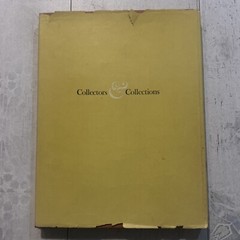Collector & Collections The Antiques Anniversary Book Alice Winchester 1961