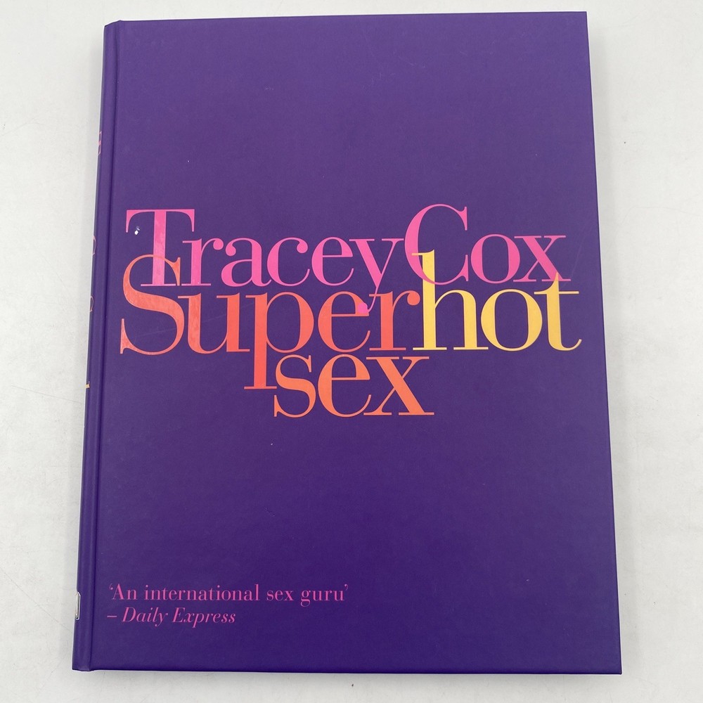 Superhotsex by Tracey Cox (2006, Hardback Book)