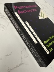Performance Anthology: Source Book of California Performance Art (Updated Ed…