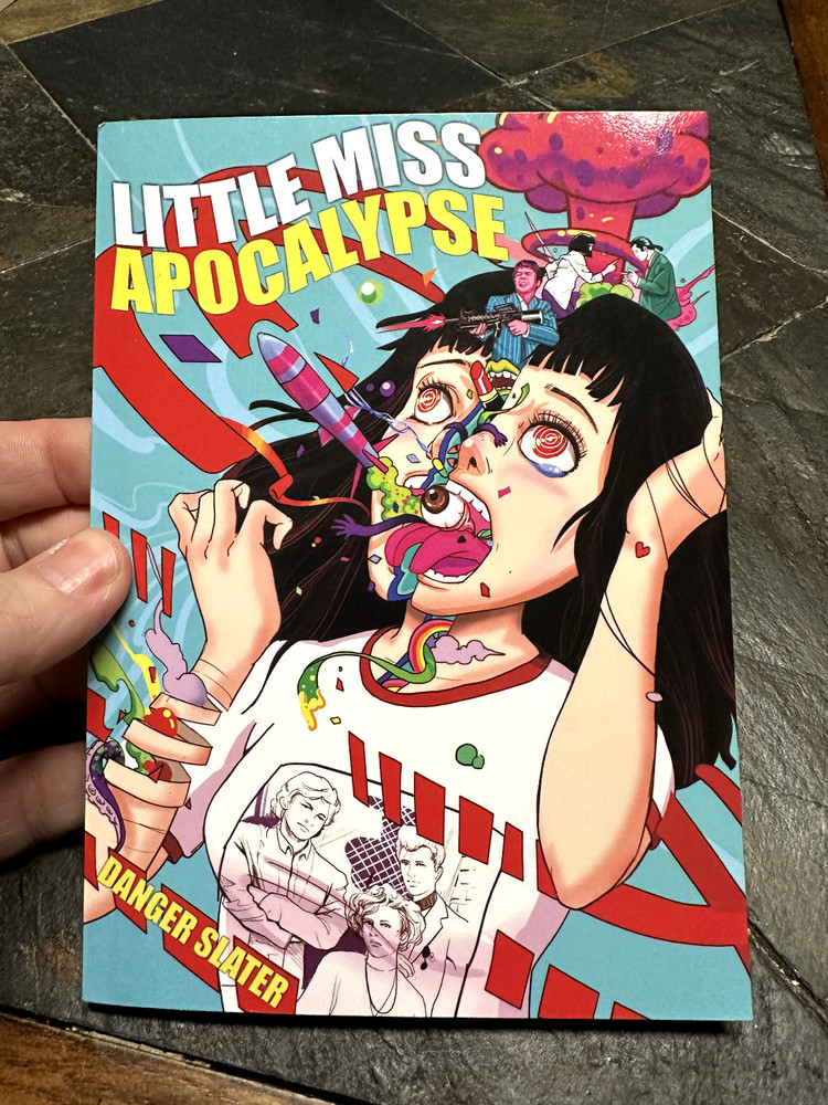 Little Miss Apocalypse by Slater, Danger [Paperback, 108 pages]