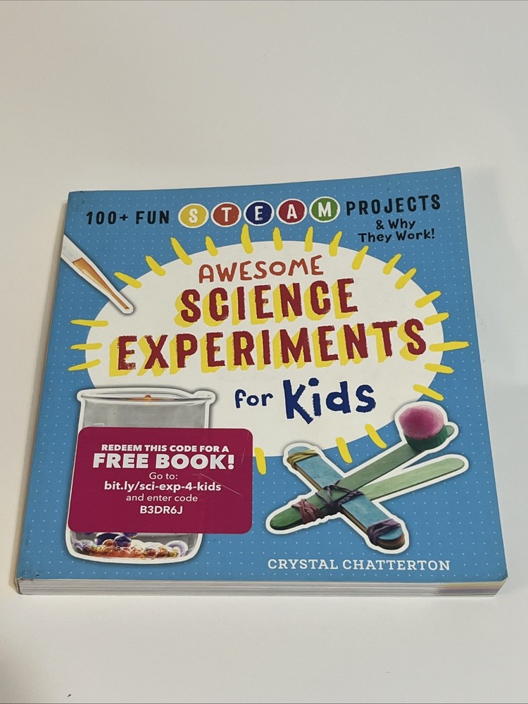 100+ Fun STEM / STEAM Projects and Why They Work by Crystal Chatterton Paperback