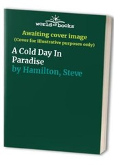 A Cold Day In Paradise by Hamilton, Steve Hardback Book The Fast Free Shipping
