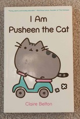 I Am Pusheen the Cat by Claire Belton – Paperback, 175 pages