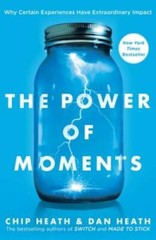 The Power of Moments: Why Certain Moments Have Extraordinary Impact – VERY GOOD