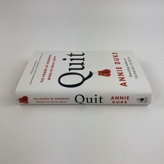 SIGNED Quit : The Power of Knowing When to Walk Away by Annie Duke (2022, HC)