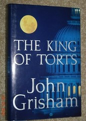 „THE KING OF TORTS,” Book By John Grisham, 1st Edition, 376 Pages, New, (c) 2003