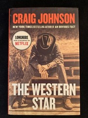 1st ed, 1st print! The Western Star by Craig Johnson 2017 HCDJ Very good +
