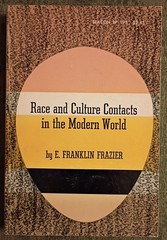 Race and Culture Contacts in the Modern World by E. Franklin Frazier – paperback